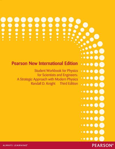 Student Workbook for Physics for Scientists and Engineers: A Strategic Approach with Modern Physics