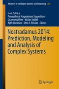 Nostradamus 2014: Prediction, Modeling and Analysi