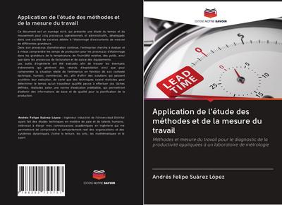 Application de l’étude des méthodes et de la mesure du travail