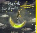 Klassik für Kinder zum Entspannen und Einschlafen