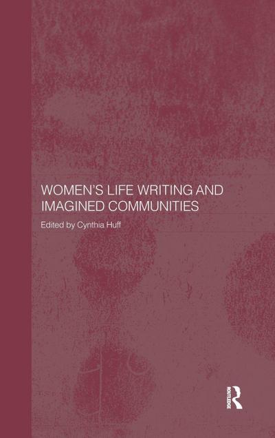 Women’s Life Writing and Imagined Communities