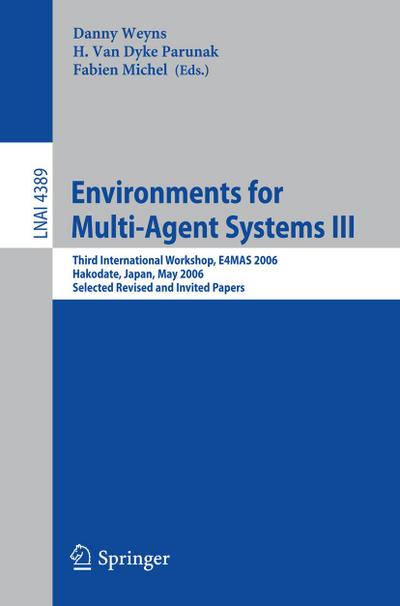 Environments for Multi-Agent Systems III