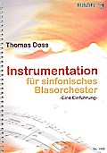 Instrumentation für sinfonisches BlasorchesterEine Einführung