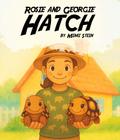 Rosie And Georgie Hatch