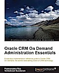 Oracle CRM On Demand Administration Essentials