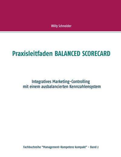 Praxisleitfaden BALANCED SCORECARD
