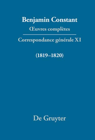 ¿uvres complètes, XI, Correspondance générale 1819-1820