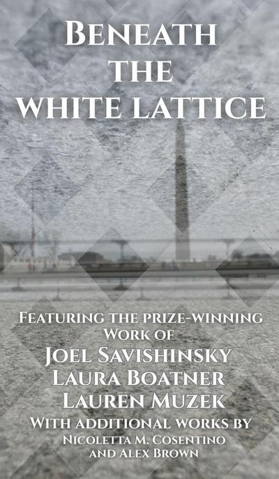 Beneath the White Lattice