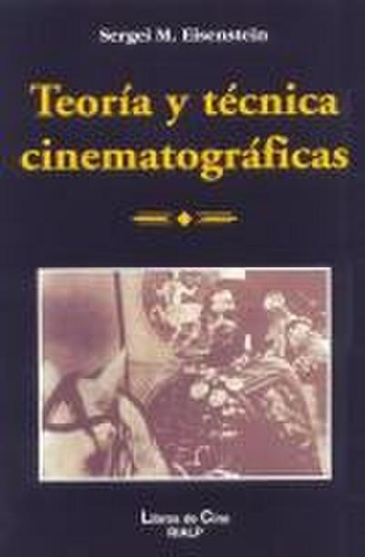 Teoría y técnica cinematográfica
