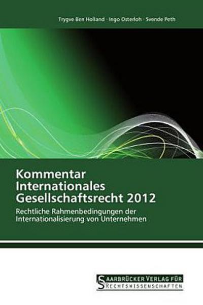 Kommentar Internationales Gesellschaftsrecht 2012