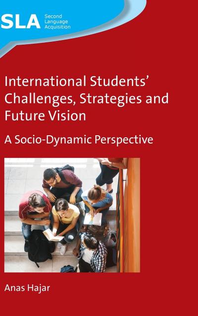 International Students’ Challenges, Strategies and Future Vision