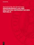 Ernährungsatlas der Deutschen Demokratischen Republik