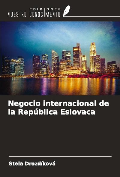 Negocio internacional de la República Eslovaca