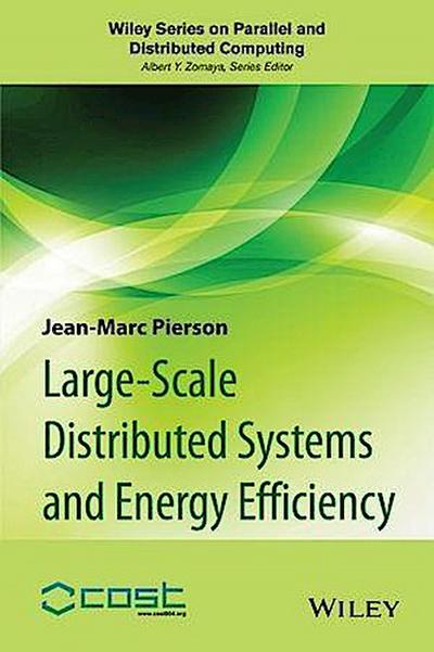 Large-scale Distributed Systems and Energy Efficiency