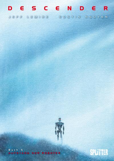 Descender 05. Aufstand der Roboter