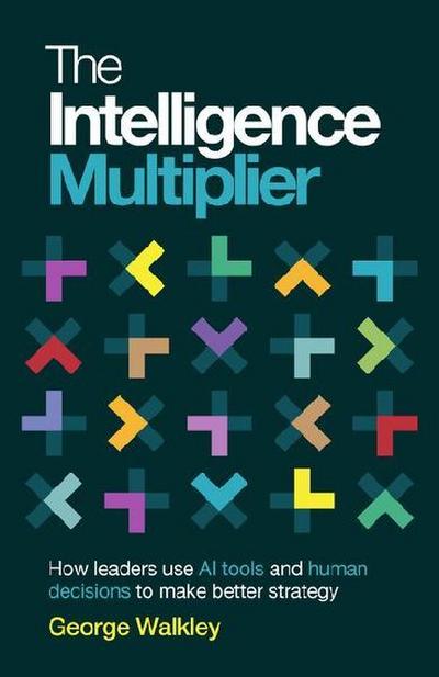 The Intelligence Multiplier