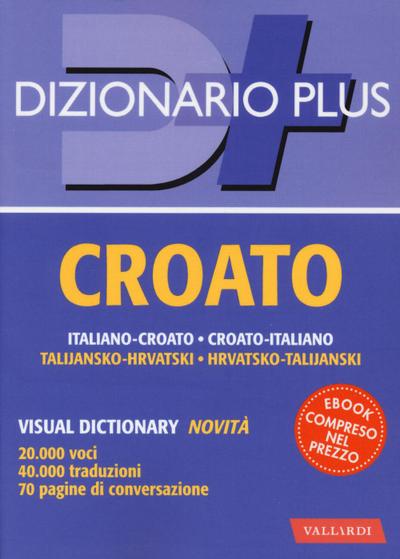 Dizionario croato. Italiano-croato, croato-italiano