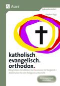 katholisch.evangelisch.orthodox