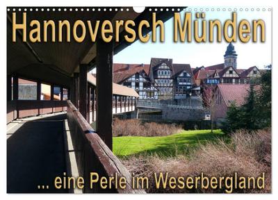 Hannoversch Münden (Wandkalender 2024 DIN A3 quer), CALVENDO Monatskalender