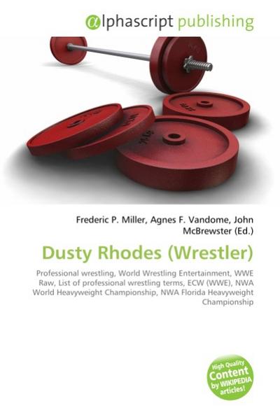 Dusty Rhodes (Wrestler) - Frederic P. Miller