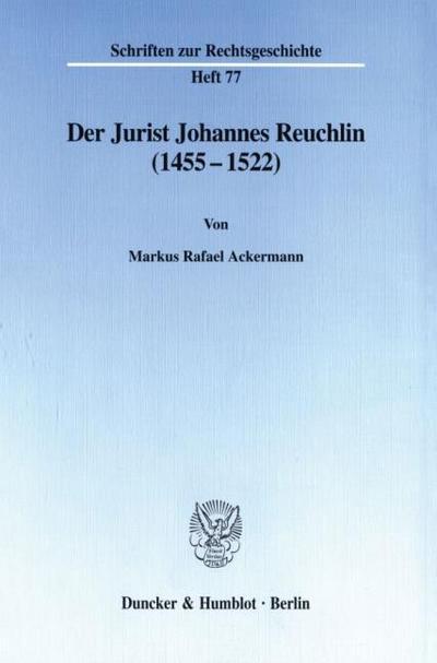 Der Jurist Johannes Reuchlin (1455-1522).
