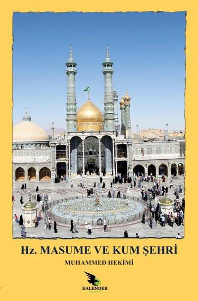 Hz. Masume ve Kum Sehri