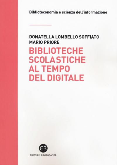 Lombello Soffiato, D: Biblioteche scolastiche al tempo del d