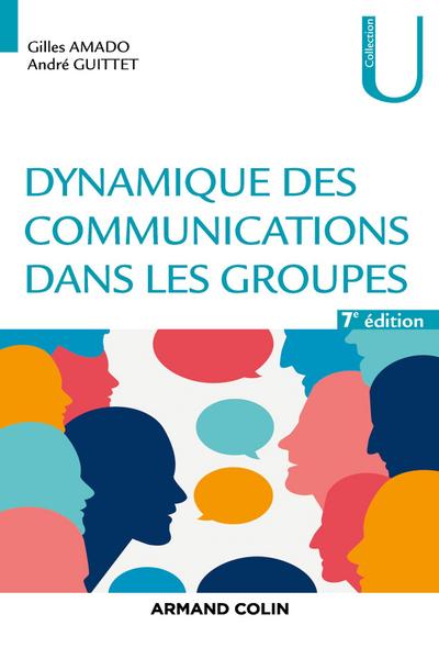 Dynamique des communications dans les groupes - 7e éd.