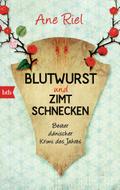 Blutwurst und Zimtschnecken von Ane Riel | Ebook