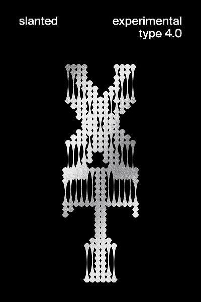 Slanted Experimental Type 4.0