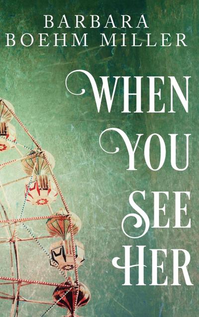 When You See Her
