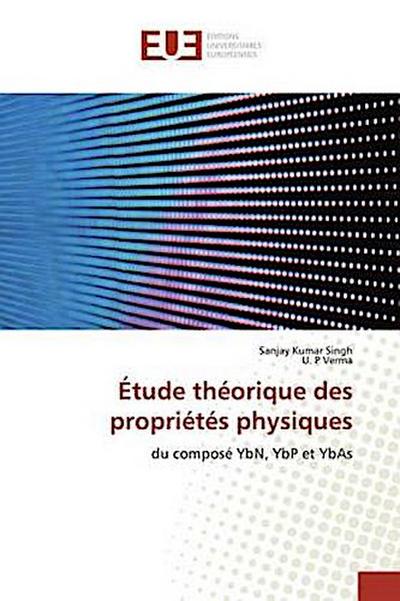 Étude théorique des propriétés physiques