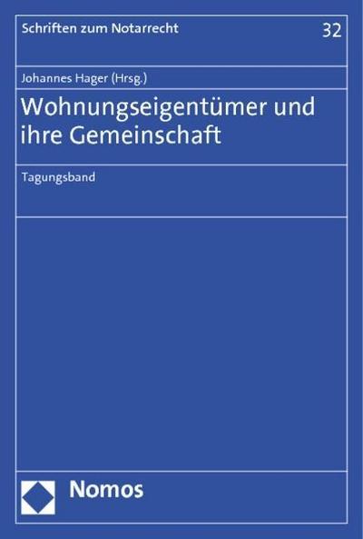 Wohnungseigentümer und ihre Gemeinschaft