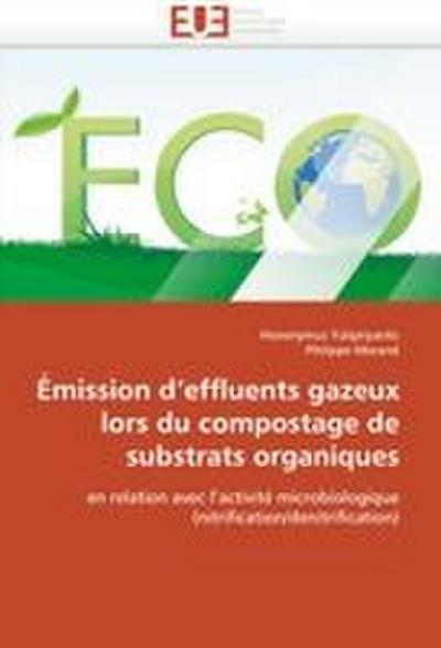 Émission d’’effluents gazeux lors du compostage de substrats organiques