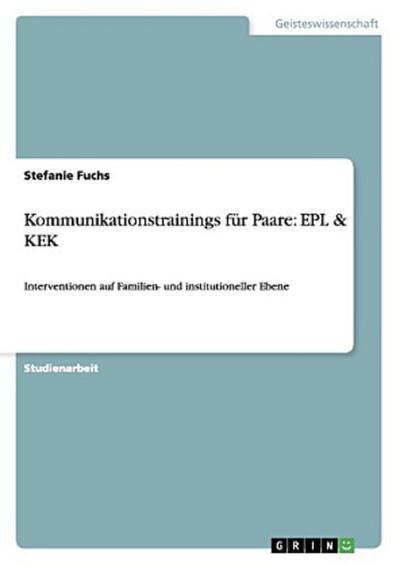 Kommunikationstrainings für Paare: EPL & KEK