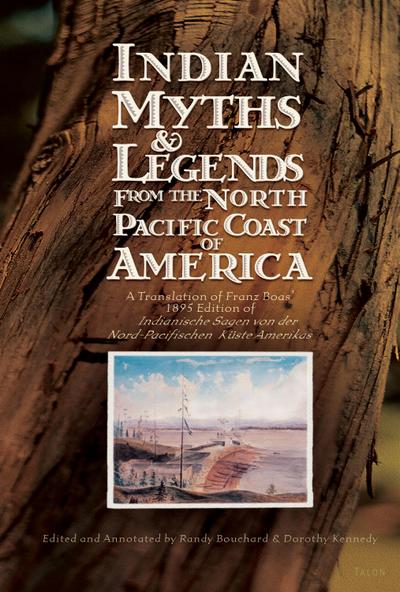 Indian Myths & Legends from the North Pacific Coast of America