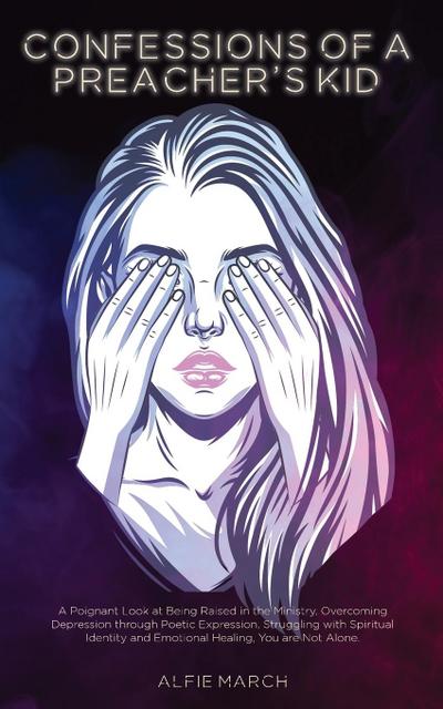 Confessions Of A Preacher’s Kid