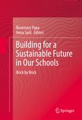 Building for a Sustainable Future in Our Schools