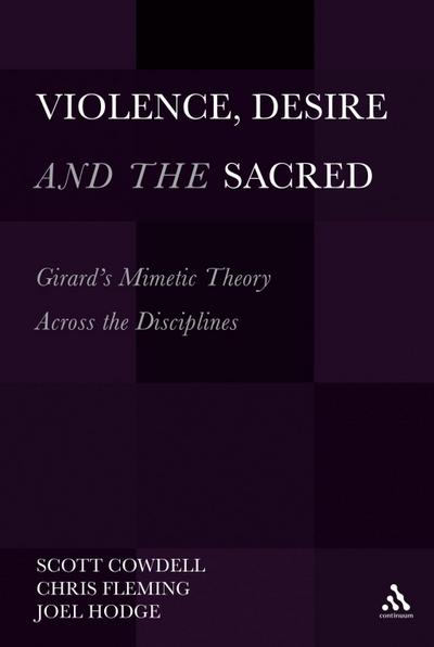 Violence, Desire, and the Sacred, Volume 1