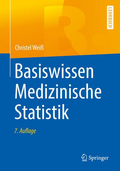 Basiswissen Medizinische Statistik