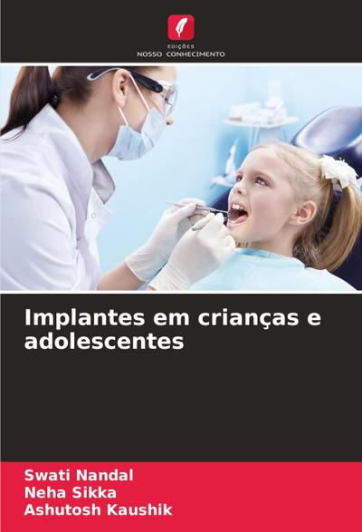 Implantes em crianças e adolescentes