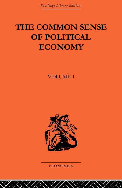 The Commonsense of Political Economy