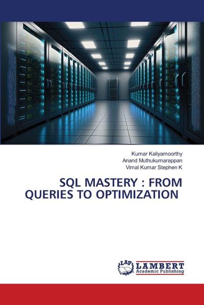 SQL MASTERY : FROM QUERIES TO OPTIMIZATION