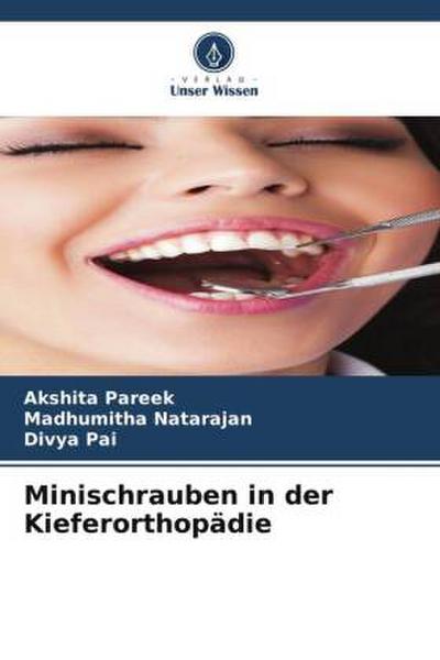 Minischrauben in der Kieferorthopädie