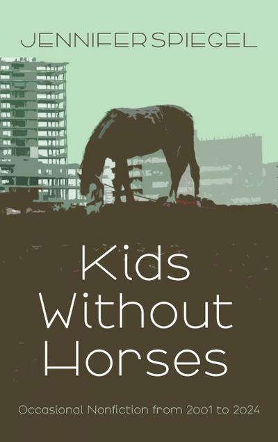 Kids Without Horses