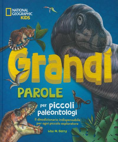 Grandi parole per piccoli paleontologi