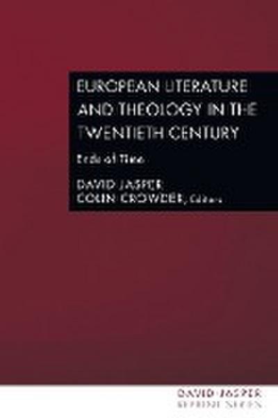 European Literature and Theology in the Twentieth Century
