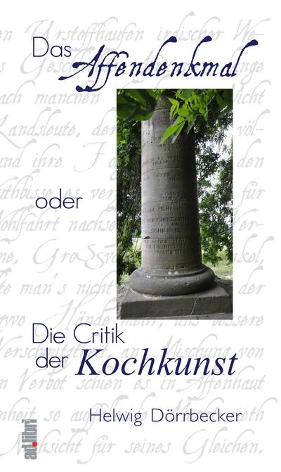 Das Affendenkmal oder Die Critik der Kochkunst