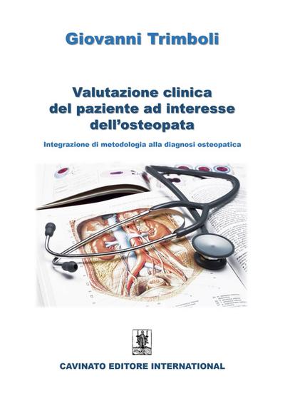 Valutazione clinica del paziente ad interesse dell’osteopata
