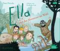 Ella 14. Ella und das Abenteuer im Wald